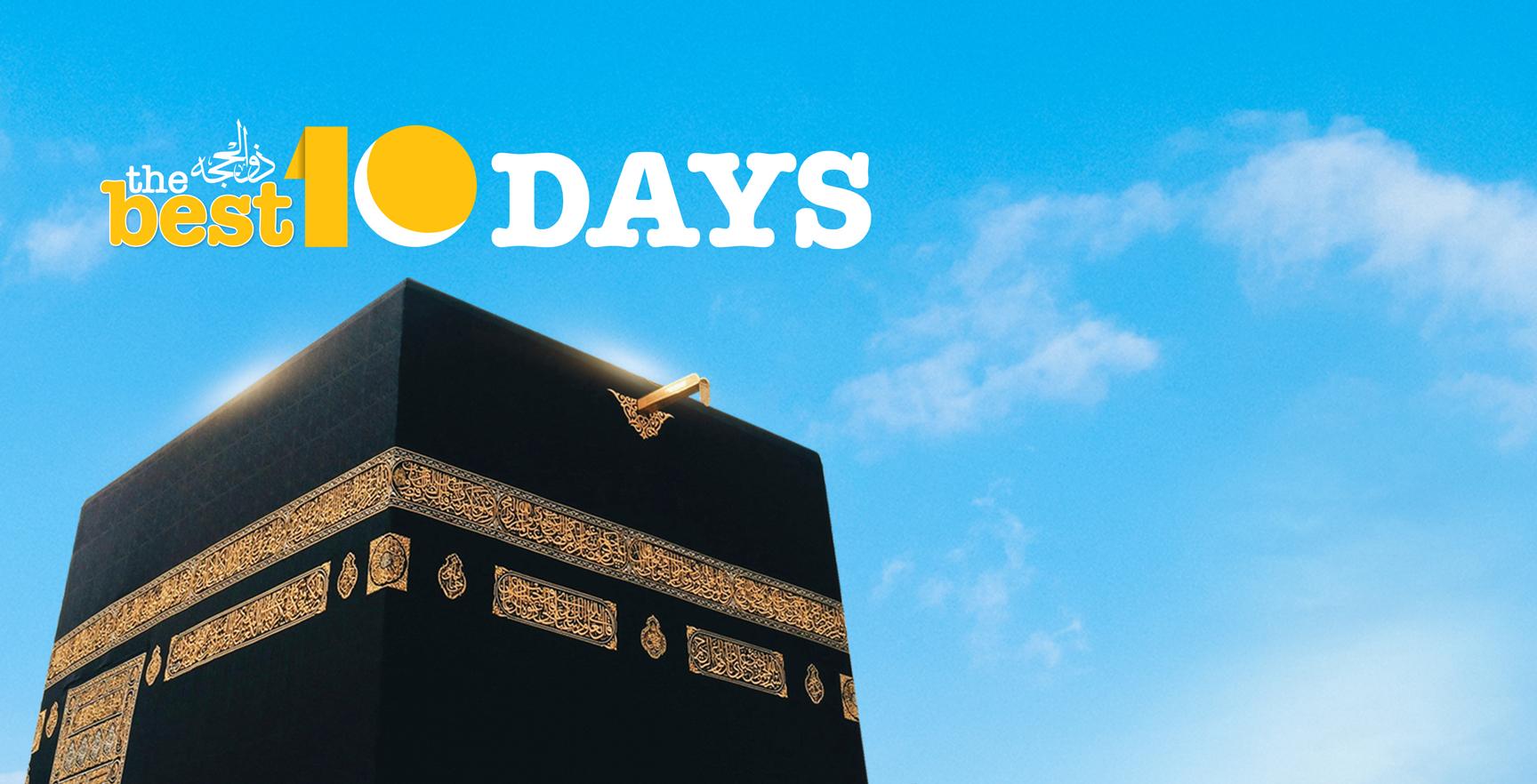 Dhul Hijjah Best Ten Days